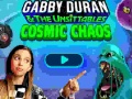 Joc Gabby Duran & the Unsittables Cosmic Chaos