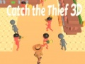 Joc Catch The Thief 3D