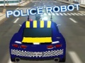 Joc Police Robot 