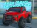 Joc City Race Destruction