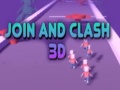 Joc Join and Clash 3D
