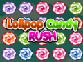 Joc Lolipop Candy Rush