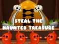 Joc Steal The Haunted Treasure