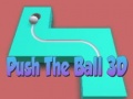 Joc Push The Ball 3D