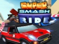 Joc Super Smash Ride