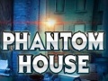 Joc Phantom House