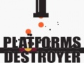 Joc Platforms Destroyer 