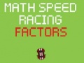 Joc Math Speed Racing Factors