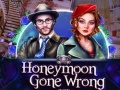Joc Honeymoon Gone Wrong