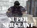 Joc Super Sergeant