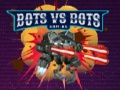 Joc Bots vs Bots