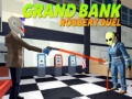 Joc Grand bank Robbery Duel