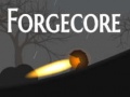 Joc Forgecore