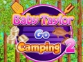 Joc Baby Taylor Go Camping 2