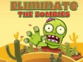 Joc Eliminate the Zombies