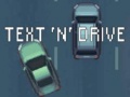 Joc Text 'n' Drive