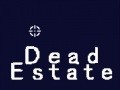 Joc Dead Estate
