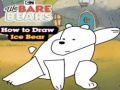 Joc We Bare Bears How to Draw Ice Bear