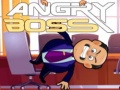 Joc Angry Boss