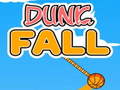 Joc Dunk Fall