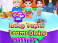Joc Baby Taylor Learns Dining Manners