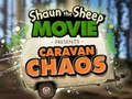 Joc Shaun the Sheep Caravan Chaos