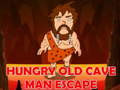 Joc Hungry Old Cave Man Escape