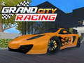 Joc Grand City Racing