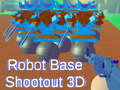 Joc Robot Base Shootout 3D