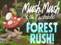 Joc Mush-Mush & the Mushables Forest Rush!