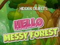 Joc Hidden Objects: Hello Messy Forest