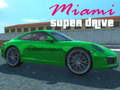 Joc Miami super drive