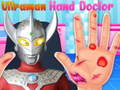 Joc Ultraman hand doctor