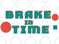 Joc Brake in Time