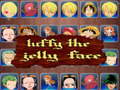 Joc luffy the jelly face