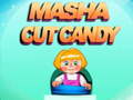 Joc Masha Cut Candy