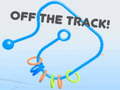 Joc Off the Track!