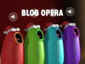 Joc Blob Opera