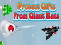 Joc Protect Gifts from Giant Bats