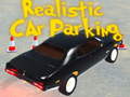 Joc Realistic car Parking 
