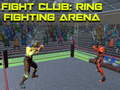 Joc Fight Club: Ring Fighting Arena