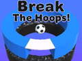 Joc Break The Hoops!!