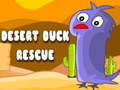 Joc Desert Duck Rescue