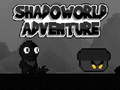 Joc Shadoworld Adventure
