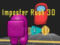 Joc Imposter Rush 3D