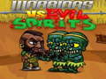 Joc Warriors VS Evil Sipirits