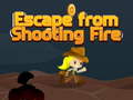 Joc Escape from shooting Fire