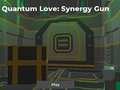 Joc Quantum Love: Synergy Gun