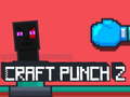 Joc Craft Punch 2