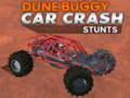 Joc Dune buggy car crash stunts